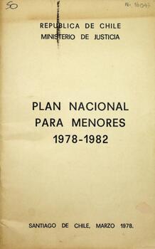Chile. Plan nacional para menores 1978 - 1982
